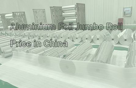 aluminium foil jumbo roll price in china