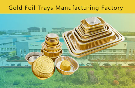 gold foil trays manufacturing factory